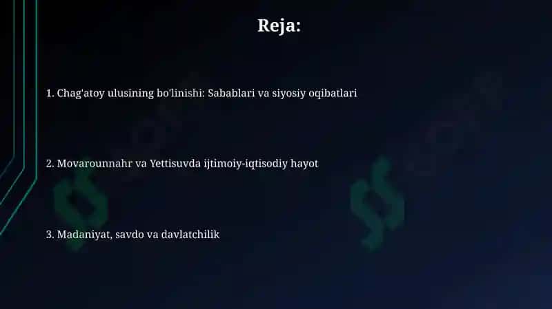 Chig‘atoy ulusining ikki qismga bo‘linib ketishi va ijtimoiy-iqtisodiy hayot 2