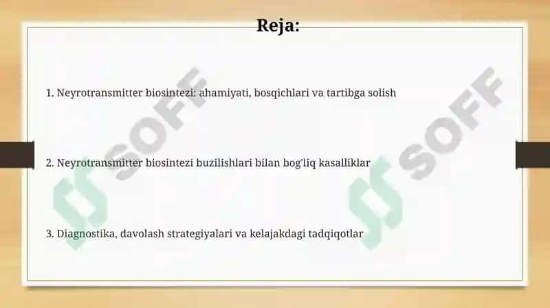 Neyromediatorlar biosintezi ahamiyati va kasalliklari 2