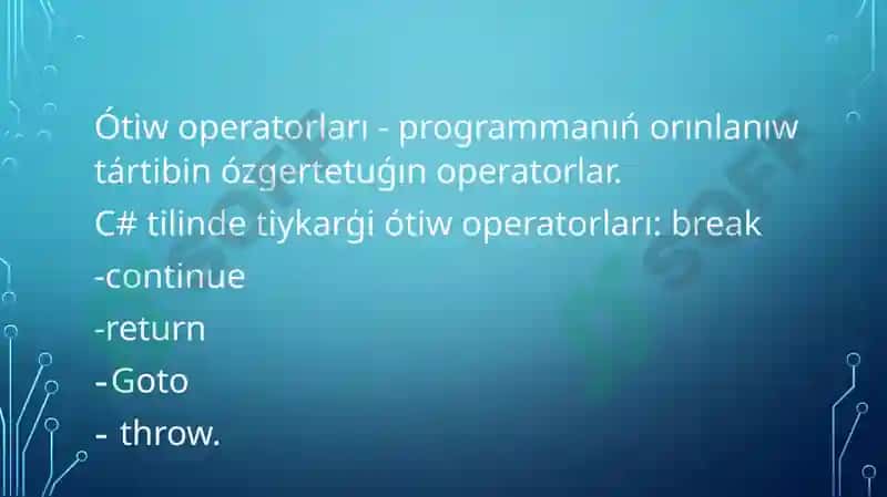C# programmalastırıwtilindeótiwoperatorları 2