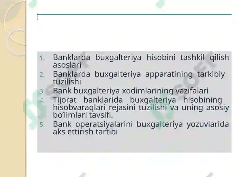 Banklardabuxgalteriya hisobini tashkil qilishasoslari 2