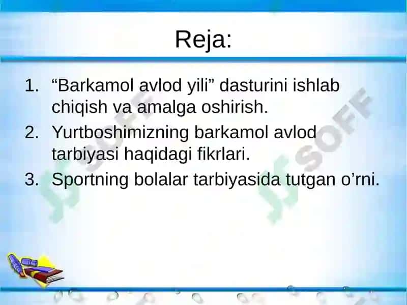 I.A.Karimov asarlarida barkamol avlod tarbiyasi 2