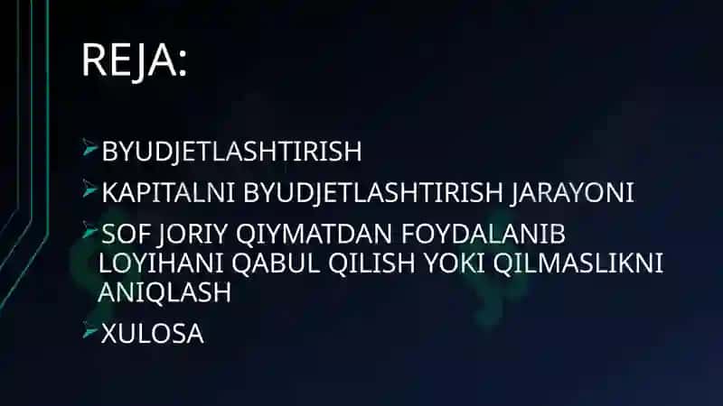 KAPITALNI BYUDJETLASHTIRISH METODLARI VA AMALIYOTI 2