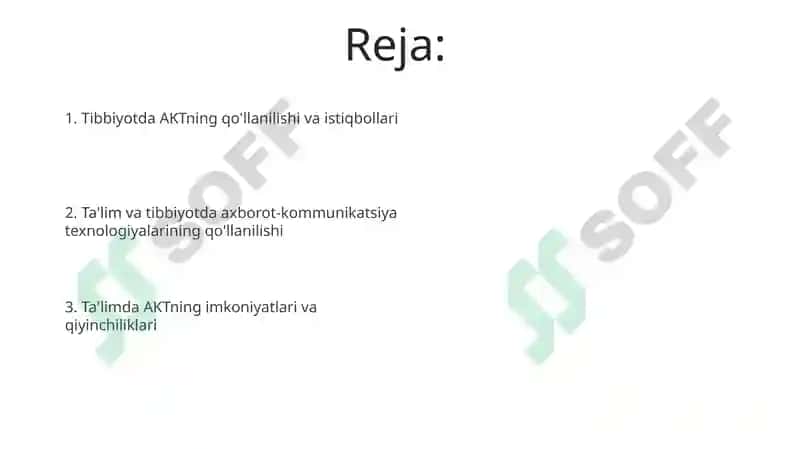 Tibbiyotda AKTning qo'llanilishi va istiqbollari 2