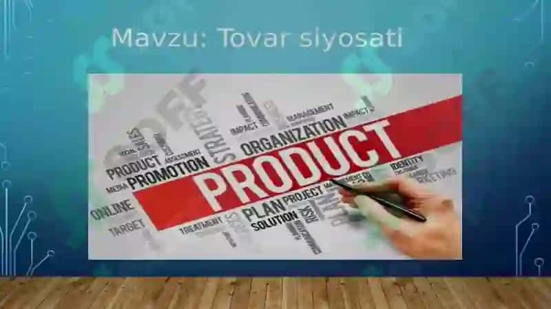 Tovar siyosati haqida taqdimot 2