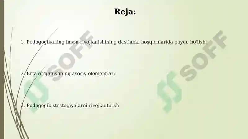 Pedagogikaning inson rivojlanishining dastlabki bosqichlarida paydo bo'lishi 2