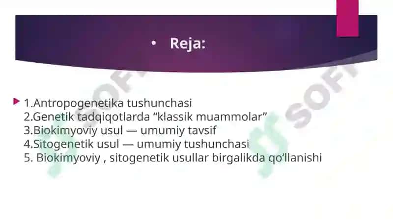 Antropogenetika usullari biokimyoviy va sitogenetik usul 2