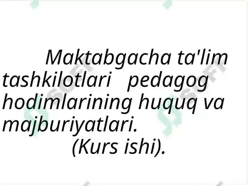 Maktabgacha ta'lim tashkilotlari   pedagog hodimlarining huquq va majburiyatlari 2