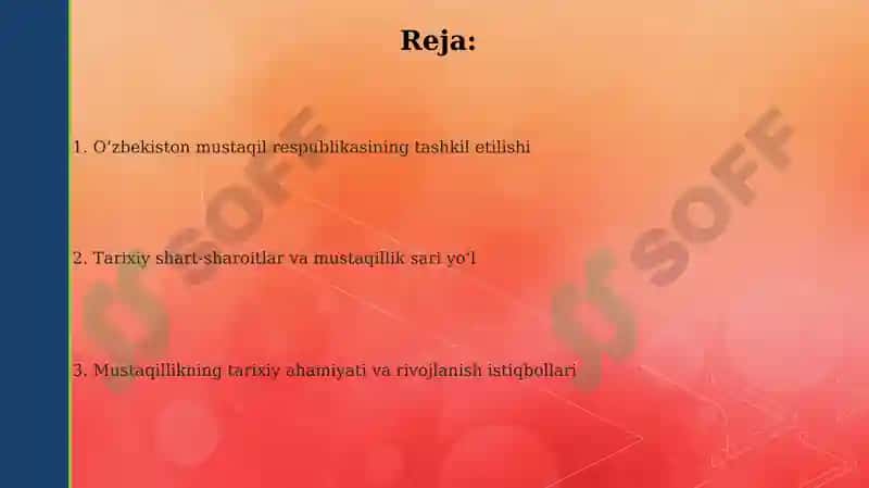 Mustaqil Oʻzbekiston Respublikasini tashkil topishi va uning tarixiy ahamiyati 2