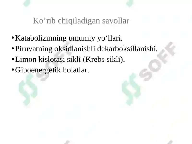 Katabolizmning umumiy yo’llari 2