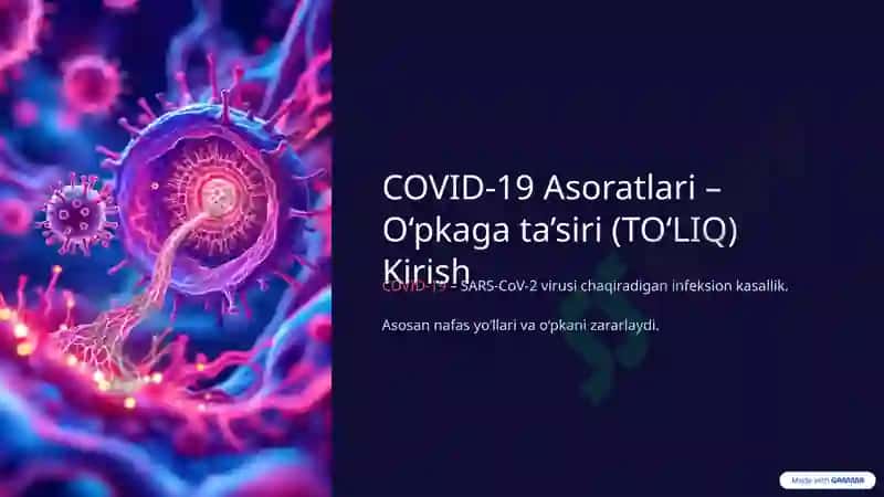 COVID-19 Asoratlari – O‘pkaga ta’siri (TO‘LIQ) Kirish 2