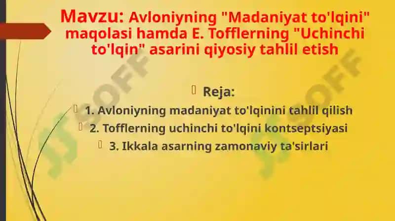 Avloniyning "Madaniyat to'lqini" maqolasi hamda E. Tofflerning "Uchinchi to'lqin" asarini qiyosiy tahlil etish 2