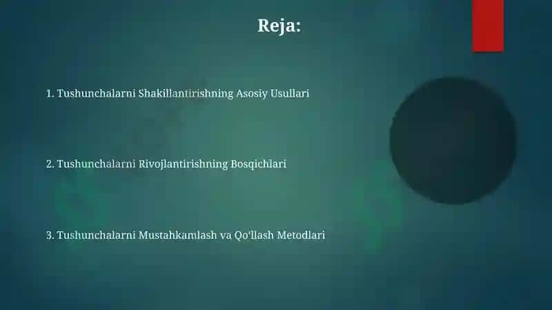 Tushunchalarni shakllantirish va rivojlantirish usullari 2