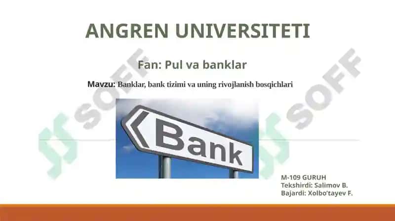 Banklar, bank tizimi va uning rivojlanish bosqichlari 2