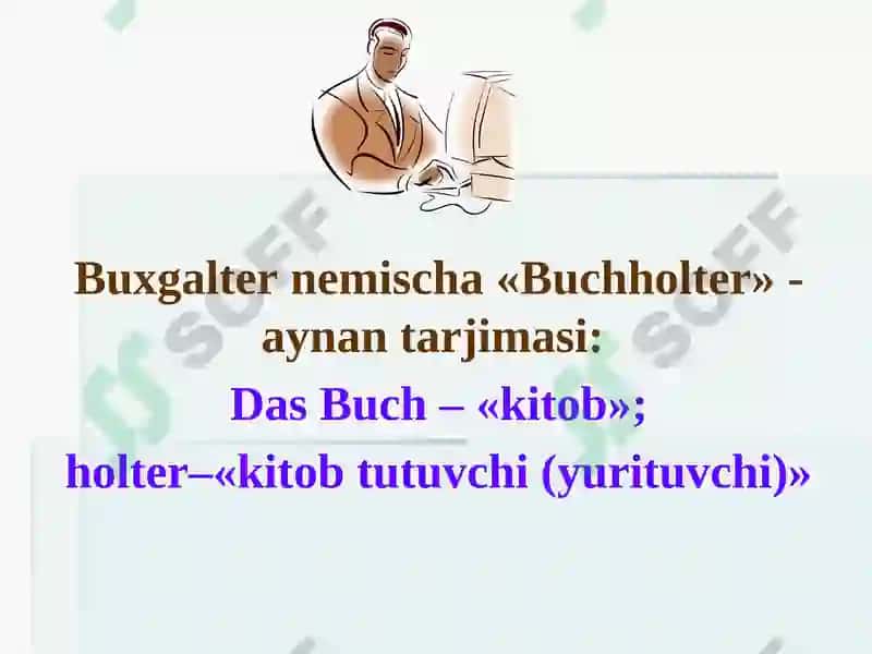 Buхgalteriya hisobining mazmuni va mohiyati 2