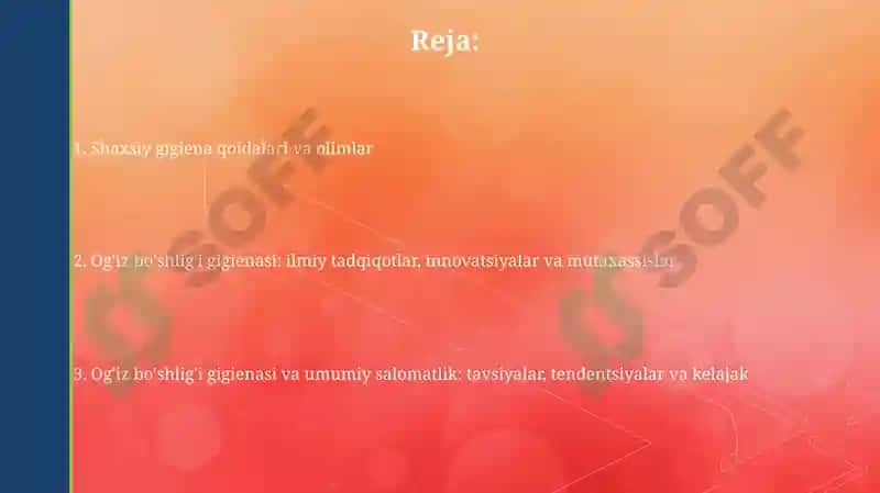 Og'iz bo'shlig'i gigiyenasi qoidalari va olimlari 2
