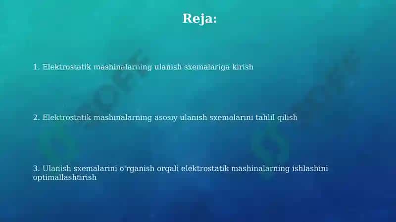 Elektrostatorlarning ulanish sxemasini oʻrganish 2