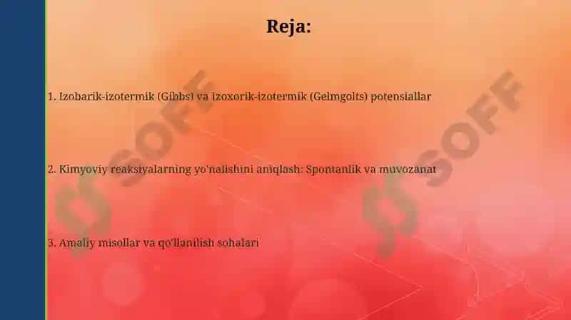 Izobarik-izotermik va izoxor-izotermik potensial Kimyoviy reaksiyalarning yo'nalishini belgilash 2