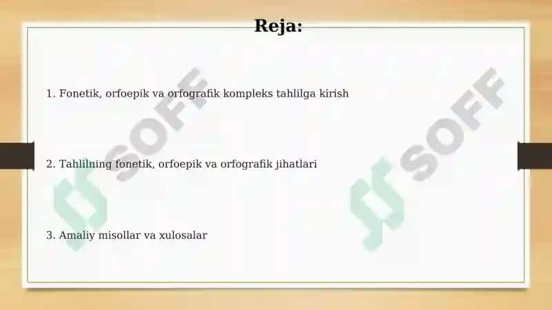 Kompleks fonetik-orfoepik-orfografik tahlil 2