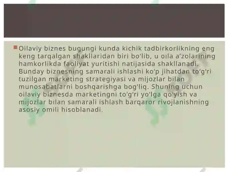 Oilaviy biznesda marketing strategiyasi va mijozlar bilan ishlash 2