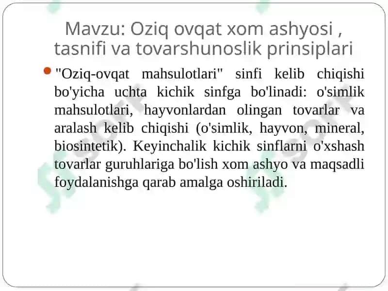 Oziq ovqat xom ashyosi, tasnifi va tovarshunoslik prinsiplari 2