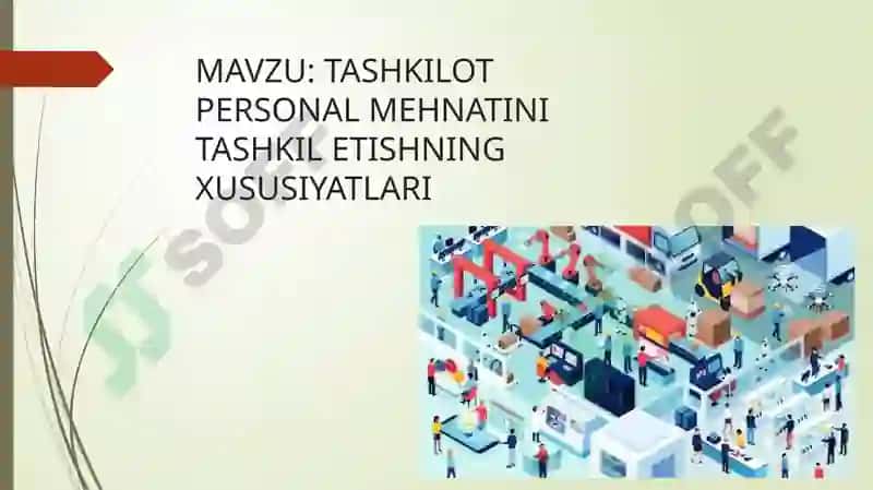 "TASHKILOT PERSONAL MEHNATINI TASHKIL ETISHNING XUSUSIYATLARI" 2