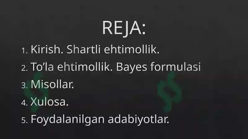 SHARTLI EHTIMOLLIK. TO’LA EHTIMOL.BAYES FORMULASI 2