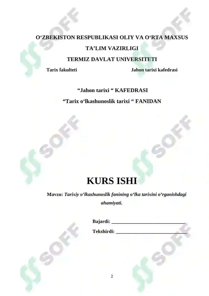 Tarixiy o‘lkashunoslik fanining o‘lka tarixini o‘rganishdagi ahamiyati. 2