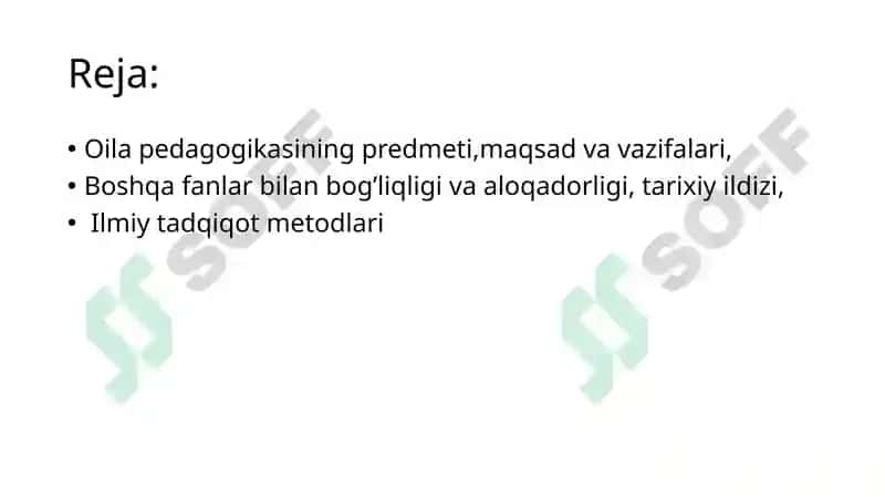 Oila pedagogikasining predmeti, maqsadi va vazifalari 2