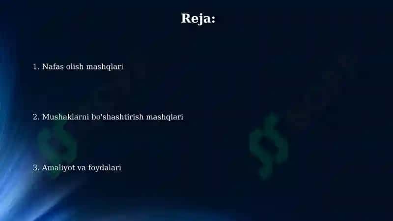 NAFAS OLISH MASHQLARI VA MUSHAKLARNI BOʻSHASHTIRISH MASHQLARI 2