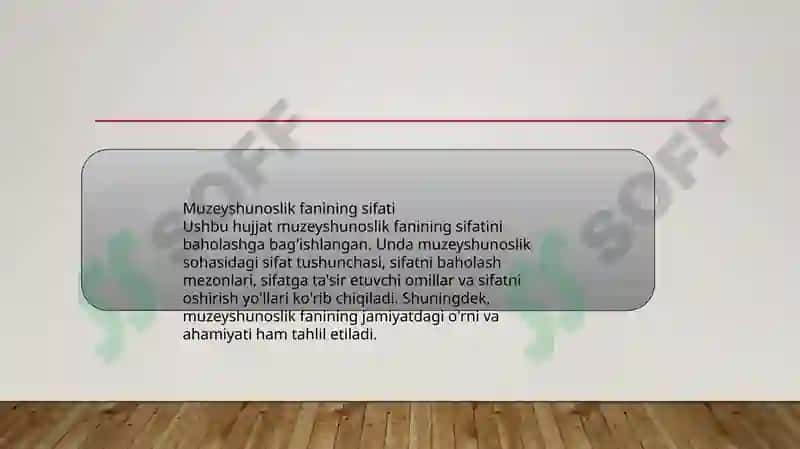 Muzeyshunoslik fanining sifati 2