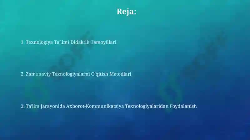 Texnalogiya taʼlimining didaktik tamoyillari 2