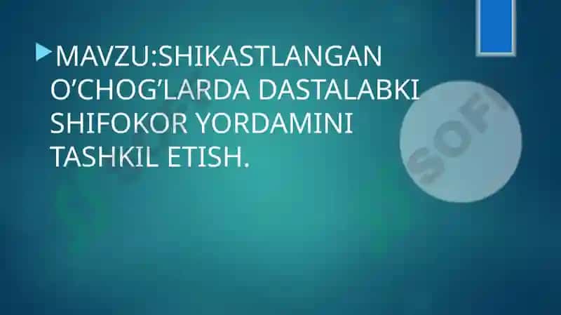 SHIKASTLANGAN O’CHOG’LARDA DASTALABKI SHIFOKOR YORDAMINI TASHKIL ETISH 2
