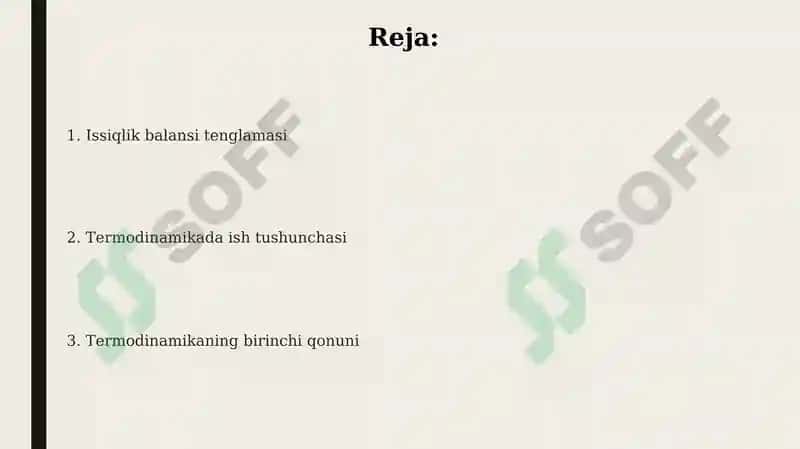Issiqlik balansi tenglamasi. Termodinamikaning ish tushunchasi. 2
