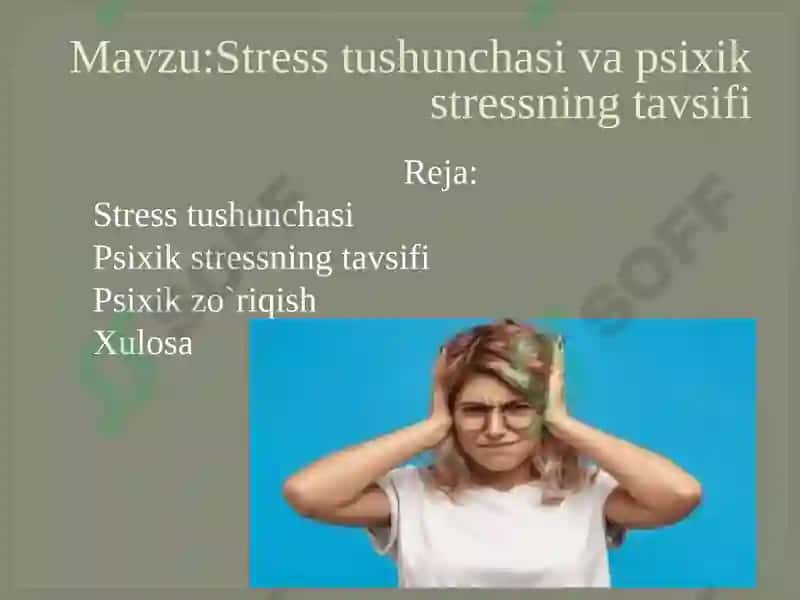 Stress tushunchasi va psixik stressning tavsifi 2