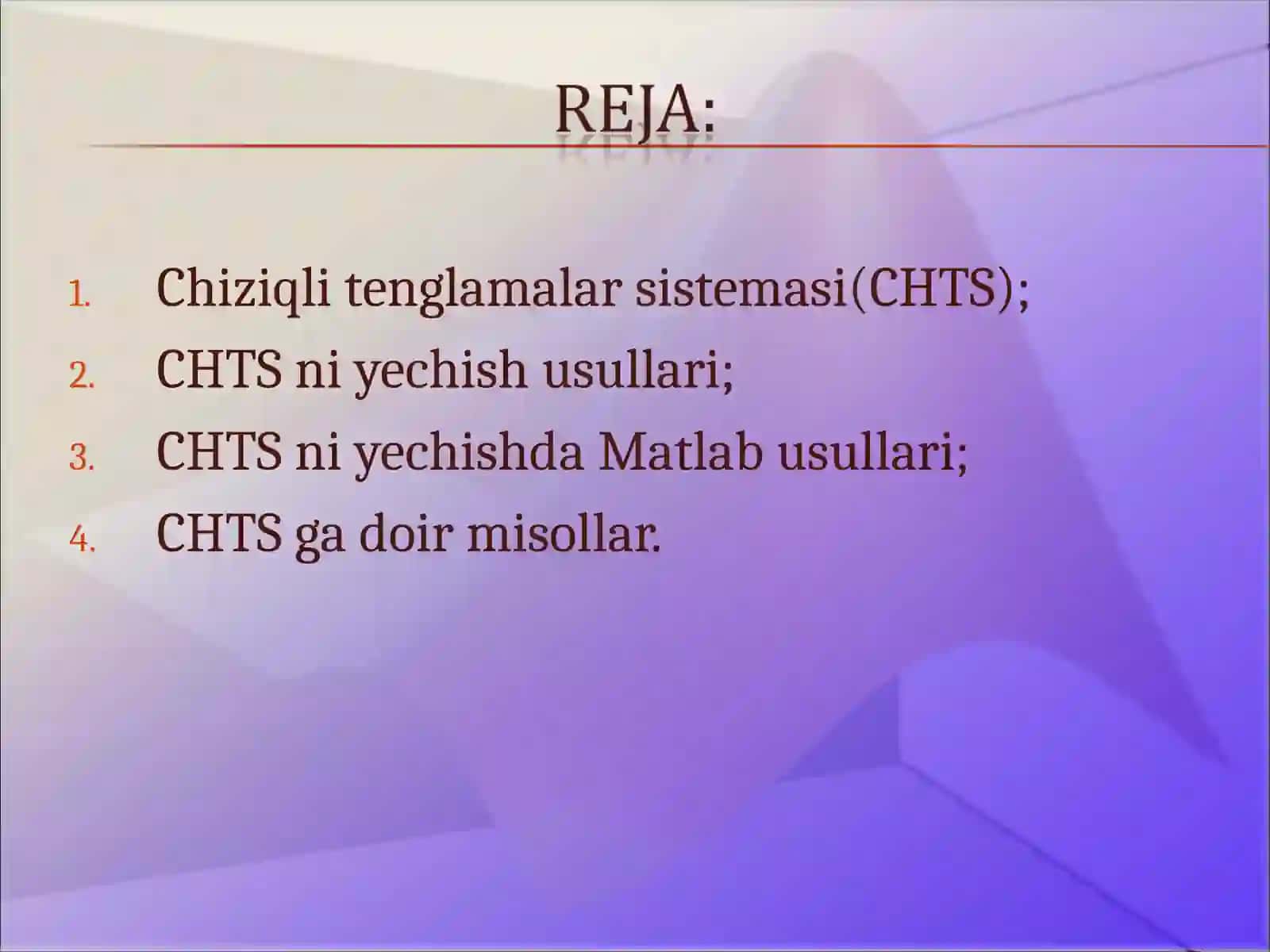 Chiziqli tenglamalar sistemasi(CHTS) 2