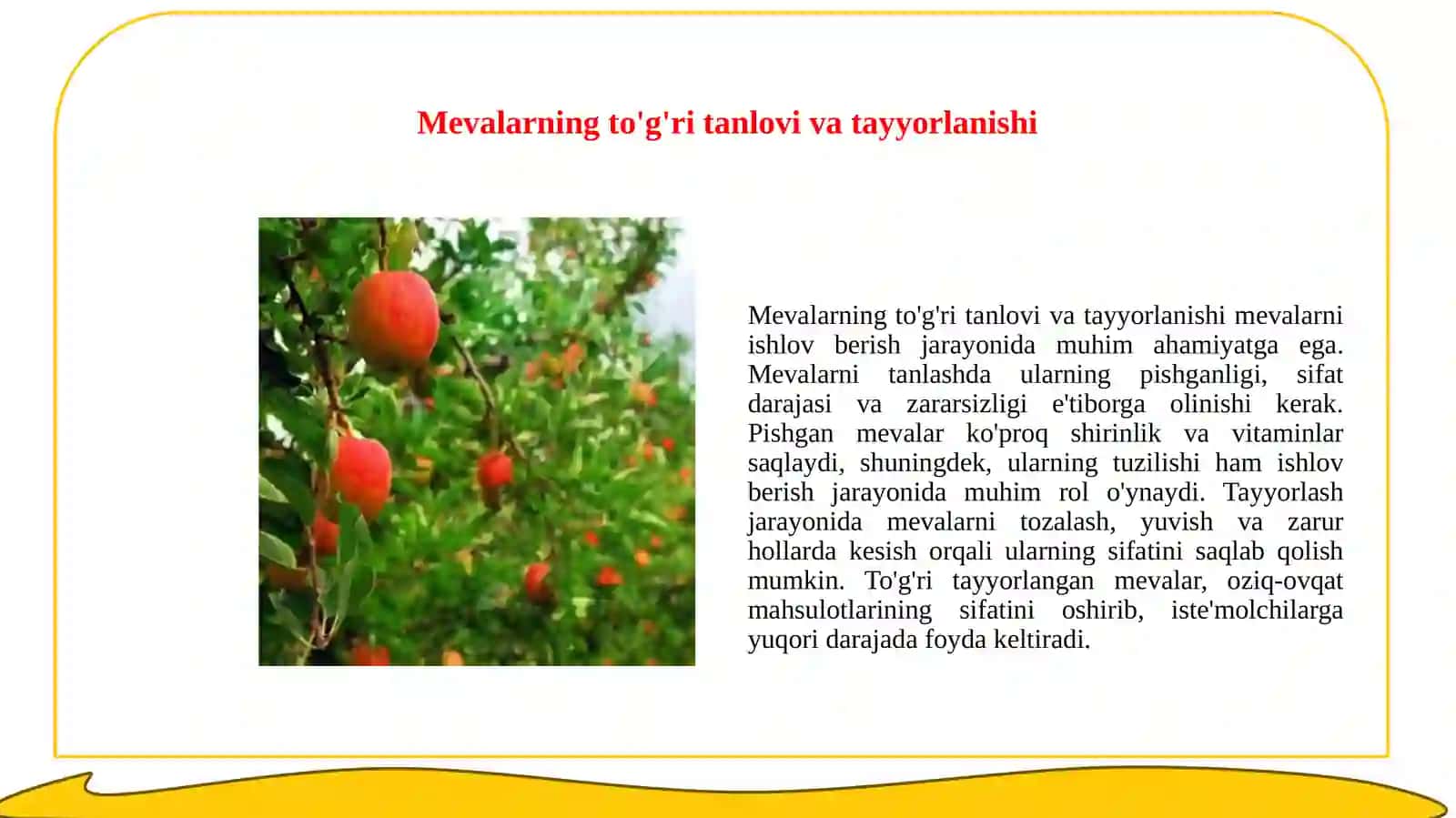 Danakli mevalarga ishlov berish texnologiyasi 2