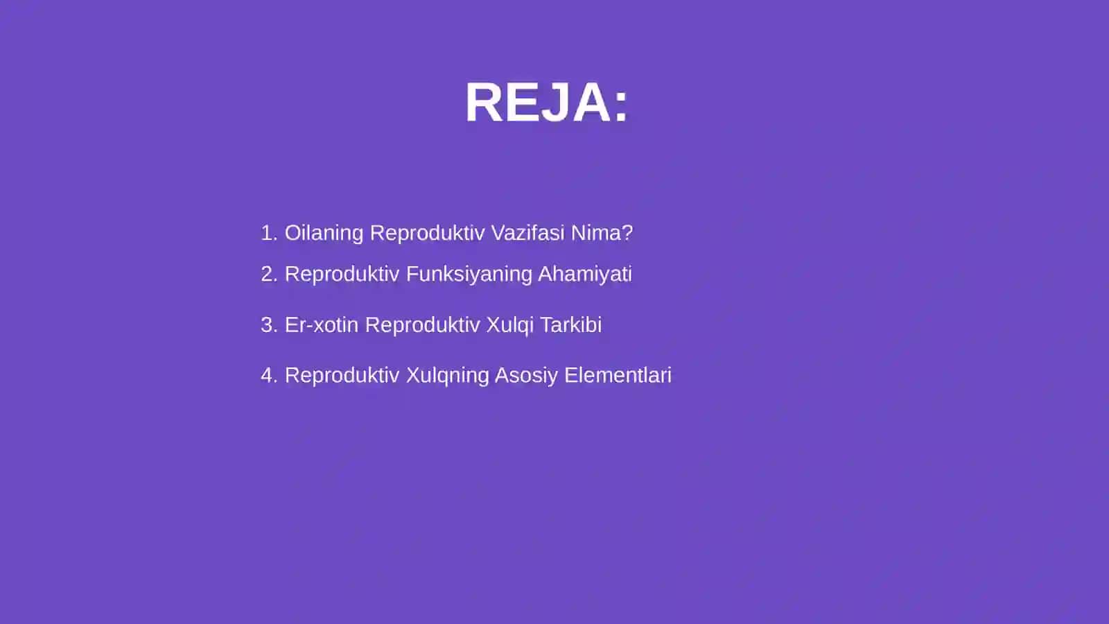Oilaning reproduktiv vazifasi va er-xotin reproduktiv xulqi 2