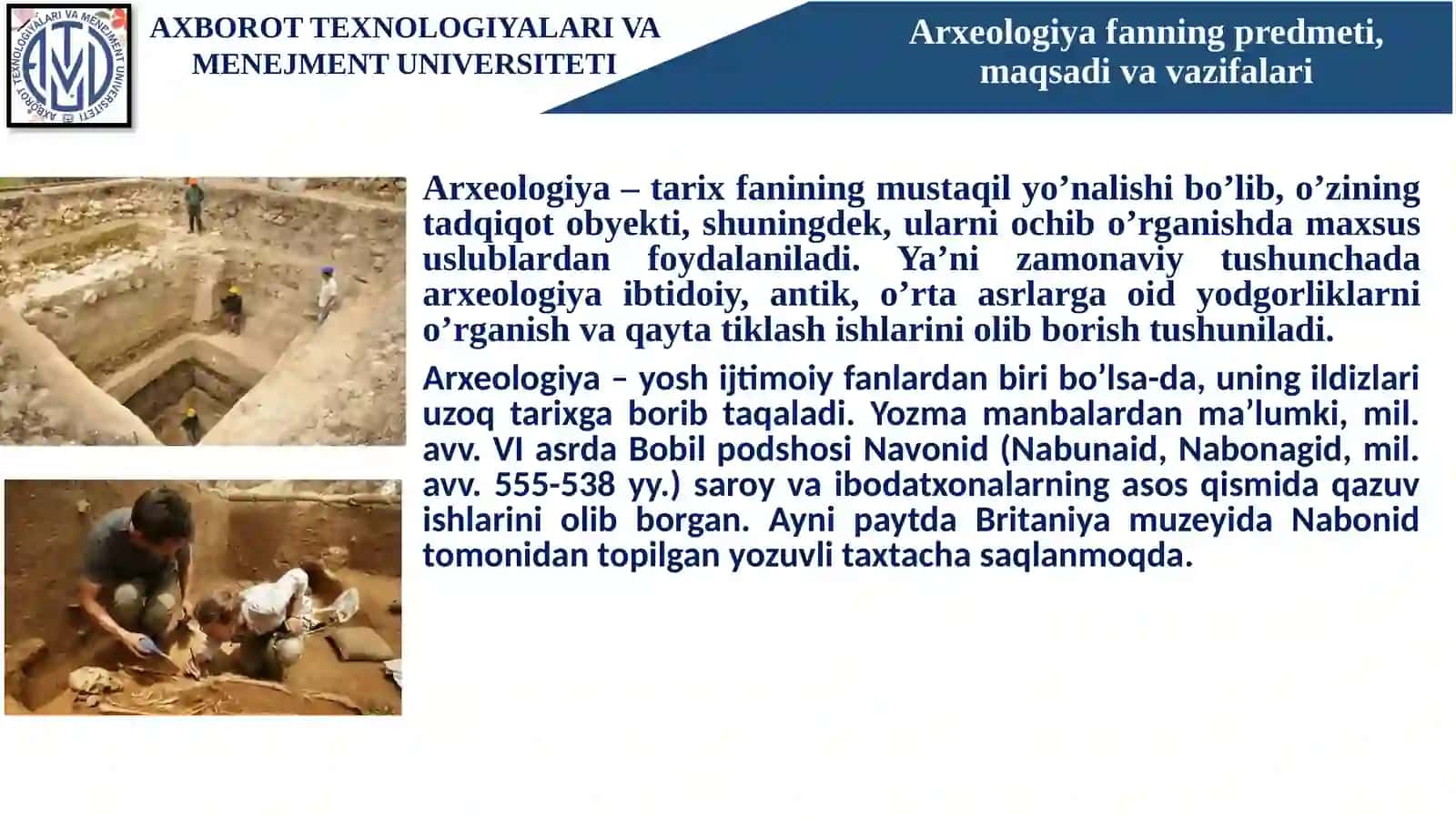 Kirish. Arxeologiya fanning predmeti, maqsadi va vazifalari 2