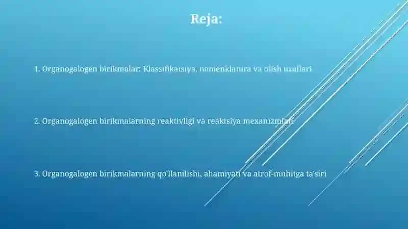Organik galogen birikmalar tasnifi turkumlаnishi оlinishi reaksiyagа kirish qоbiliyati axamiyati 2
