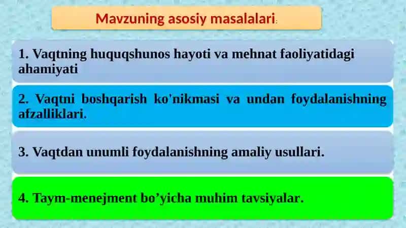TAYM-MENEJMENT , O‘QISH VA ISHDA VAQTNI SAMARALI BOSHQARISH USULLARI 2