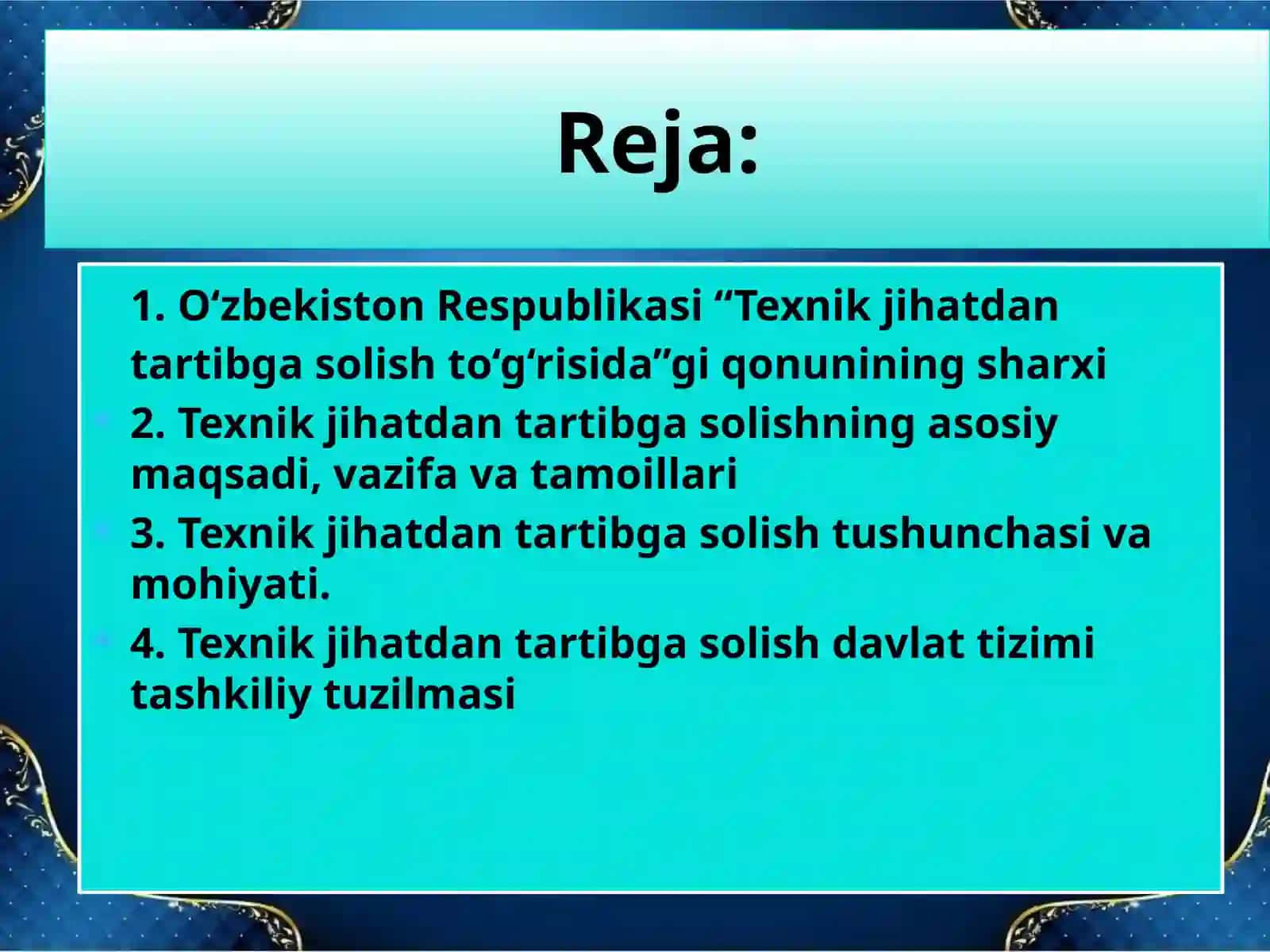 O‘zbekiston Respublikasi“Texnik jihatdan tartibga solish to‘g‘risida”giqonuniningsharxi 2