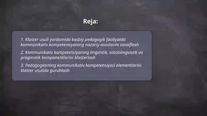 Kasbiy pedagogik faoliyatda kommunikativ kompetensiyaning o'rni mavzusini klaster usulida tasniflash 2