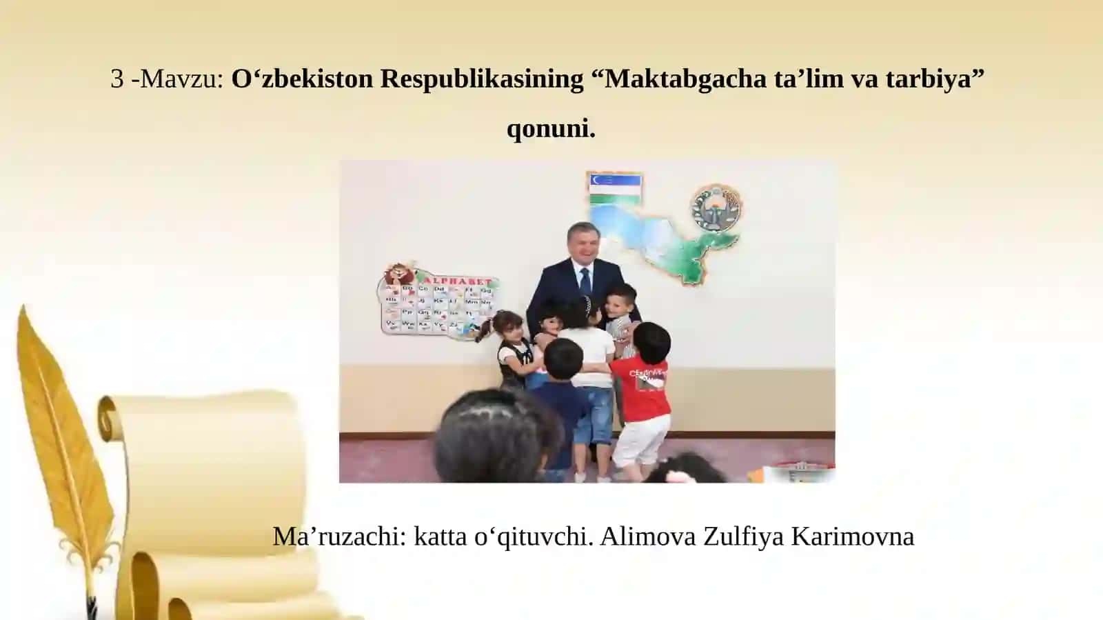 3 -Mavzu:O‘zbekiston Respublikasining “Maktabgacha ta’lim va tarbiya” qonuni 2