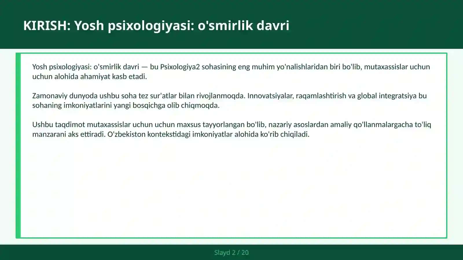 Yosh psixologiyasi: O'SMIRLIK DAVRI 2