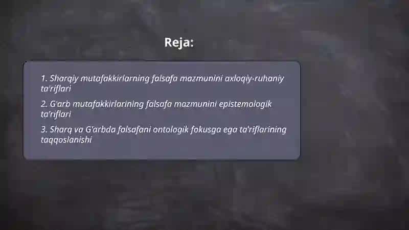 Falsafaning mazmuniga oid Sharq va G'arb mutafakkirlarining ta'riflarini tasniflash 2