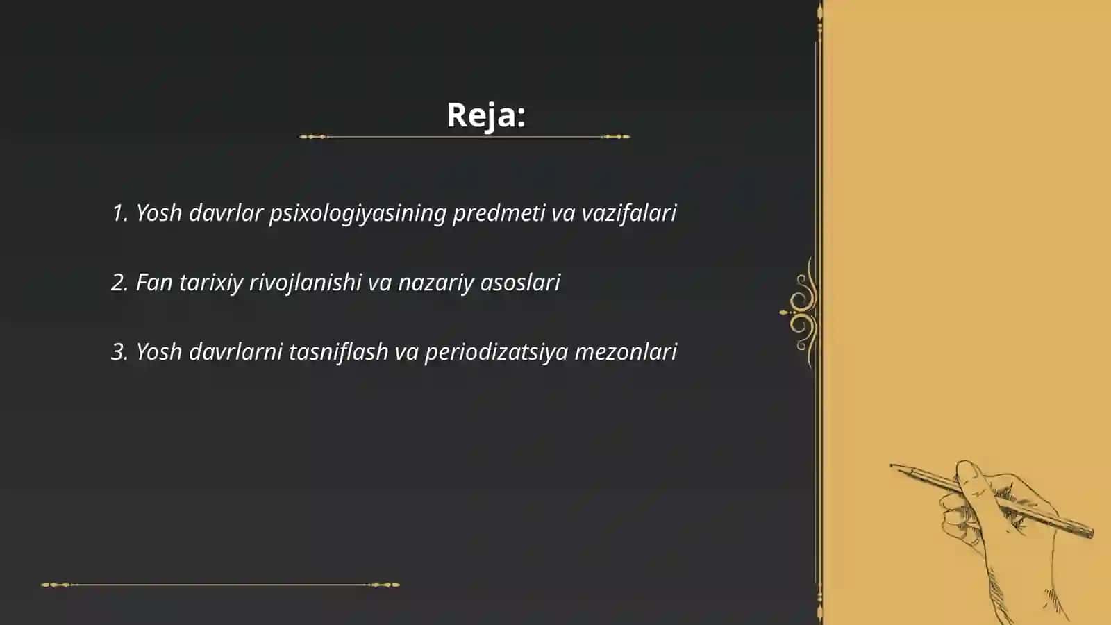 Yosh davrlar psixologiyasi fanining predmenti 2
