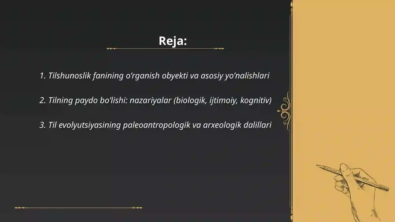 Tilshunoslik fanining oʼrganish obyekti va asosiy yoʼnalishlari 2