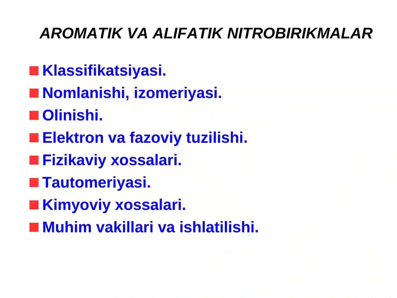 AROMATIK VA ALIFATIK NITROBIRIKMALAR 2