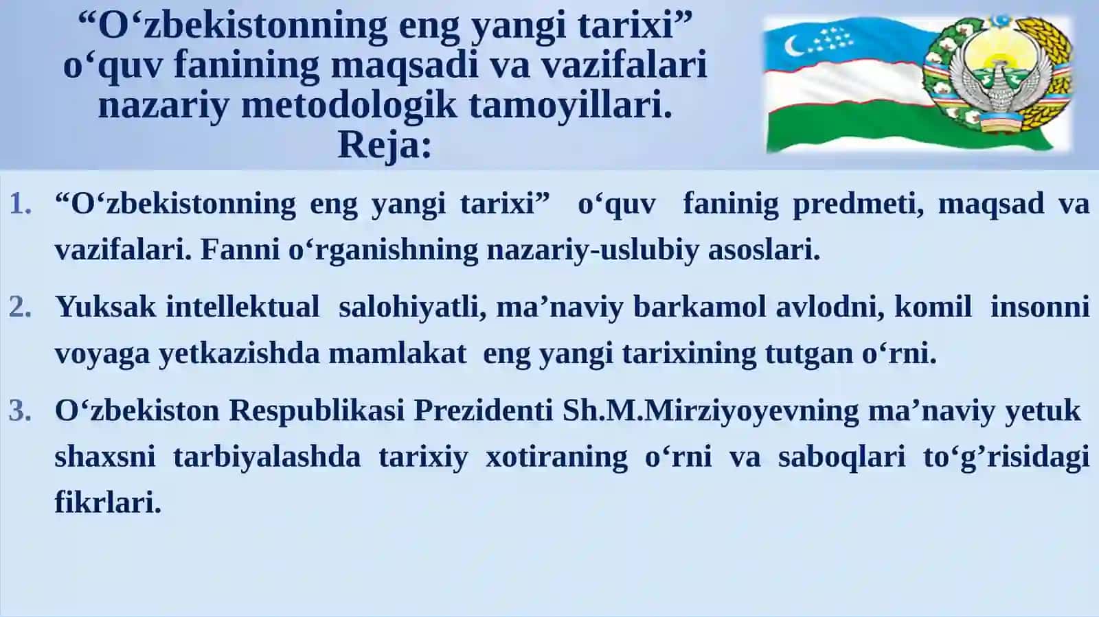 Oʻzbekistonning eng yaxshi tarixi maqsadi va vazifalari nazariy metdologik tamoyillari 2
