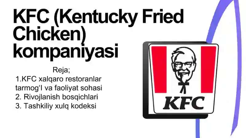 KFC (Kentucky Fried Chicken)kompaniyasi 2